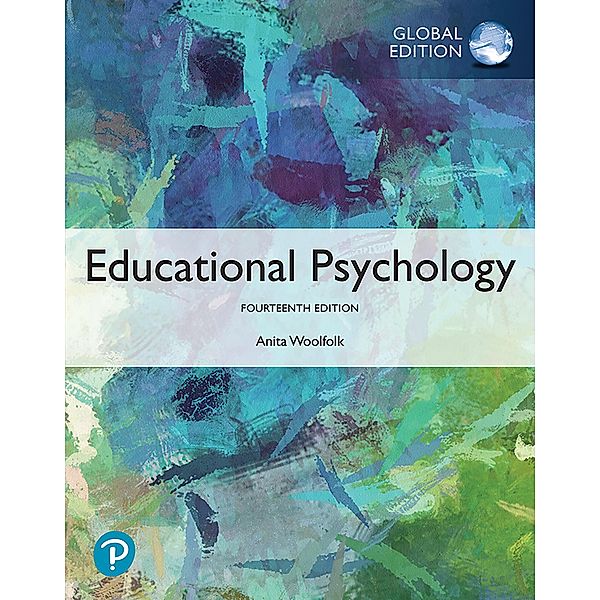 Educational Psychology, Global Edition, Anita Woolfolk