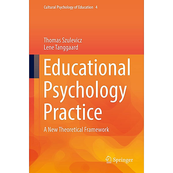 Educational Psychology Practice, Thomas Szulevicz, Lene Tanggaard