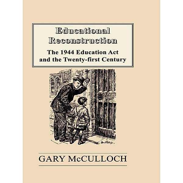 Educational Reconstruction, Gary Mcculloch