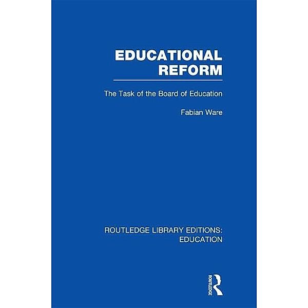 Educational Reform, Fabian Ware