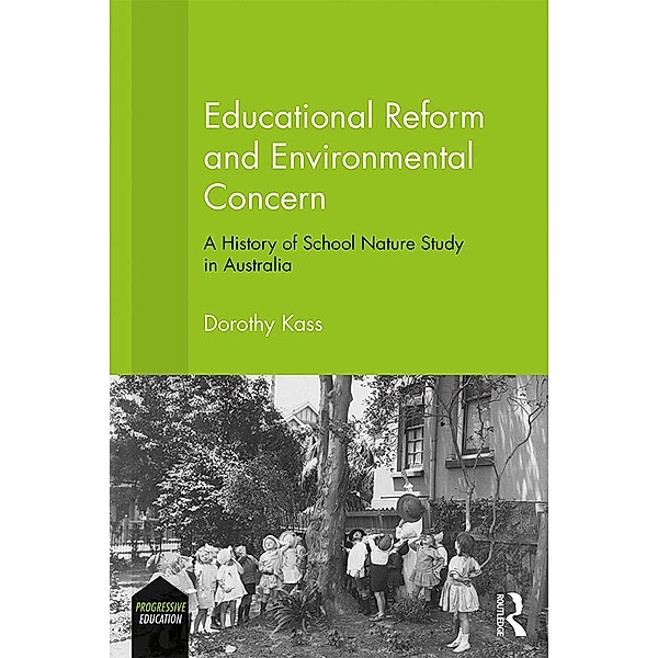Educational Reform and Environmental Concern, Dorothy Kass