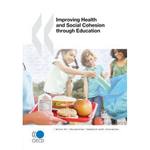 Educational Research and Innovation Improving Health and Social Cohesion through Education