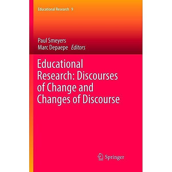 Educational Research: Discourses of Change and Changes of Discourse