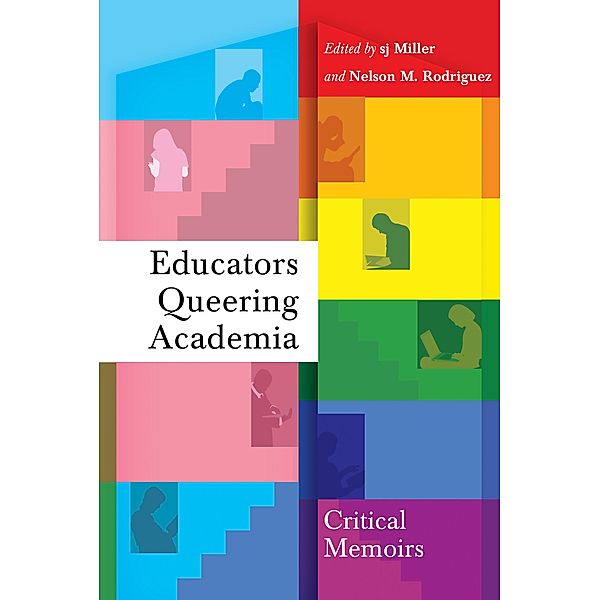 Educators Queering Academia / Social Justice Across Contexts in Education Bd.4