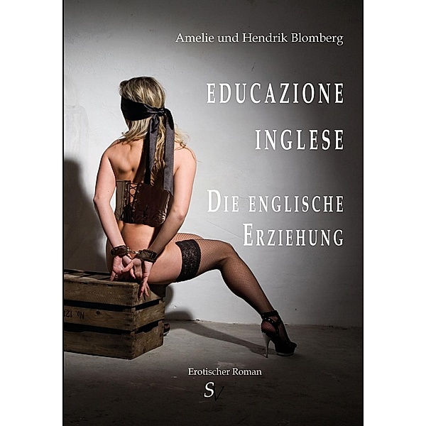 Educazione Inglese, Amelie Blomberg, Hendrik Blomberg