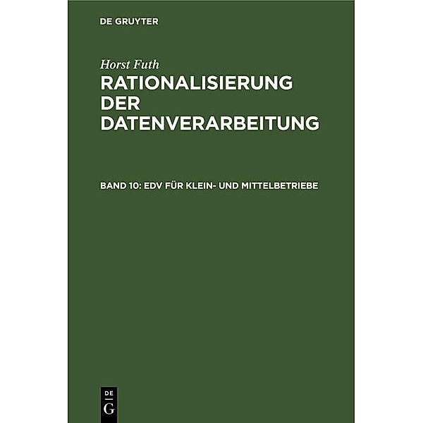 EDV für Klein- und Mittelbetriebe / Jahrbuch des Dokumentationsarchivs des österreichischen Widerstandes, Horst Futh