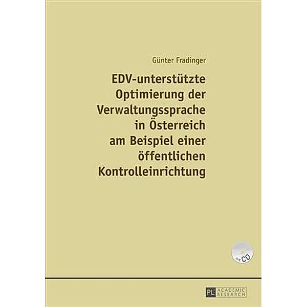 EDV-unterstuetzte Optimierung der Verwaltungssprache in Oesterreich am Beispiel einer einer oeffentlichen Kontrolleinrichtung, Gunter Fradinger
