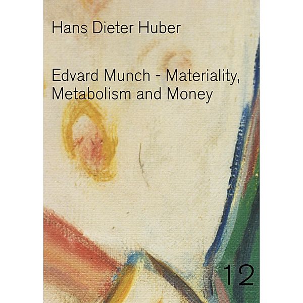 Edvard Munch, Hans Dieter Huber