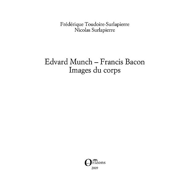 Edvard Munch-Francis Bacon / Hors-collection, Nicolas Surlapierre