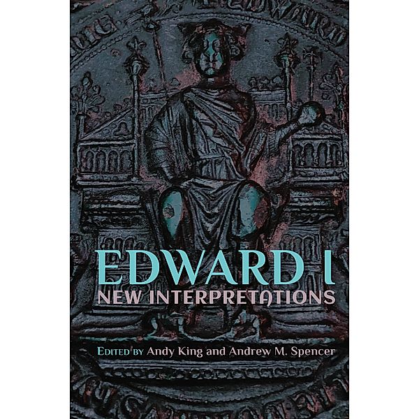 Edward I: New Interpretations