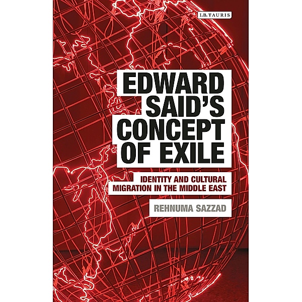 Edward Said's Concept of Exile, Rehnuma Sazzad