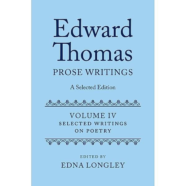 Edward Thomas: Prose Writings: A Selected Edition