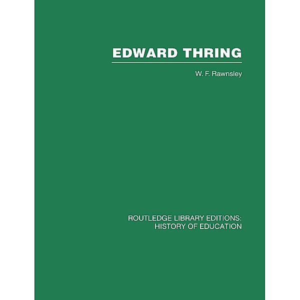 Edward Thring, W F Rawnsley
