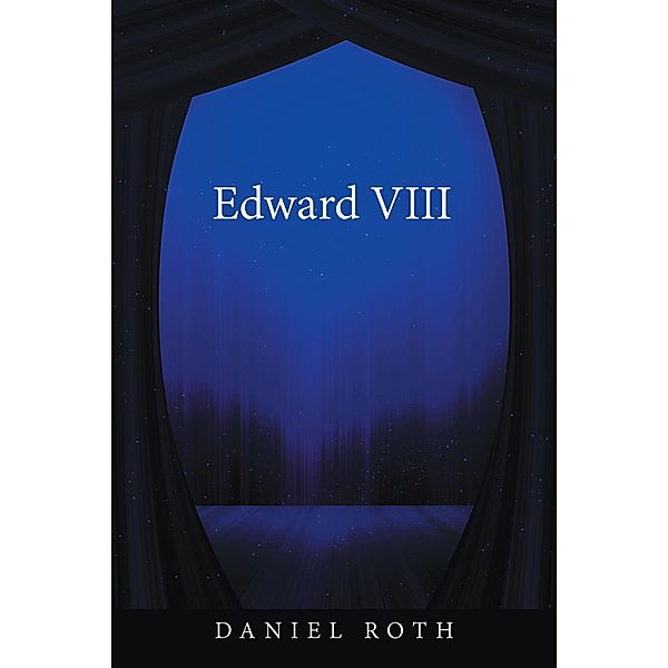 Edward Viii, Daniel Roth