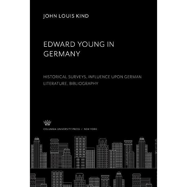Edward Young in Germany, John Louis Kind
