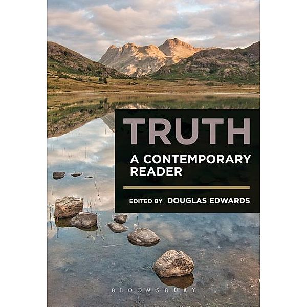 Edwards, D: Truth: A Contemporary Reader, Douglas Edwards