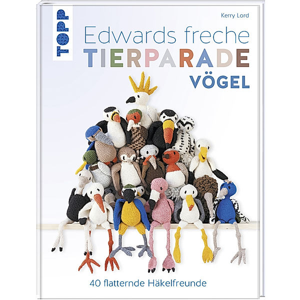 Edwards freche Tierparade Vögel, Kerry Lord