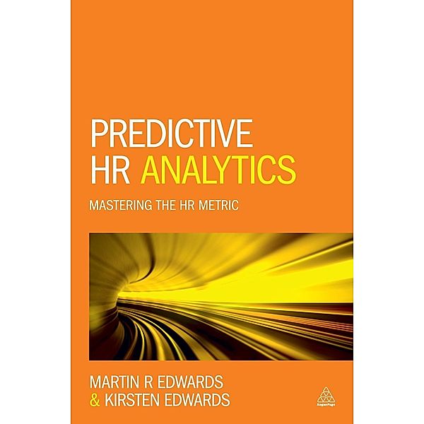 Edwards, M: Predictive HR Analytics, Martin Edwards, Kirsten Edwards