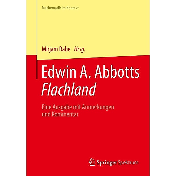 Edwin A. Abbotts Flachland / Mathematik im Kontext