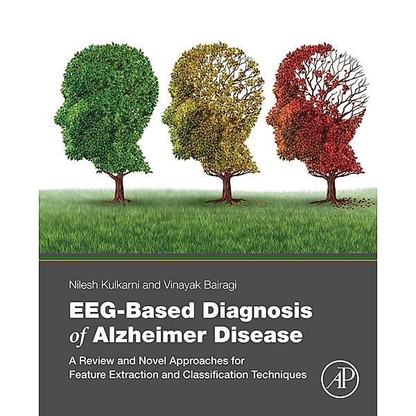 EEG-Based Diagnosis of Alzheimer Disease, Nilesh Kulkarni, Vinayak Bairagi
