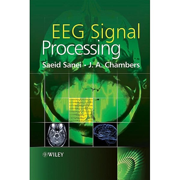 EEG Signal Processing, Saeid Sanei, Jonathon A. Chambers