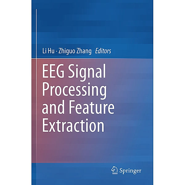 EEG Signal Processing and Feature Extraction