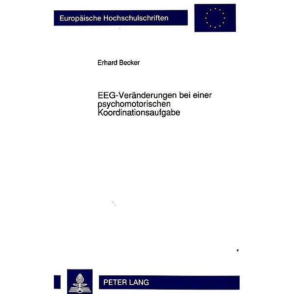 EEG-Veränderungen bei einer psychomotorischen Koordinationsaufgabe, Erhard Becker