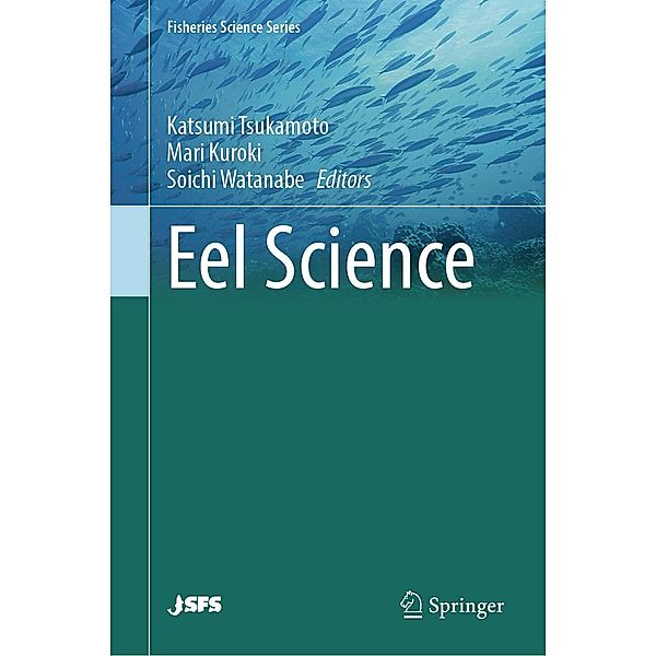 Eel Science / Fisheries Science Series