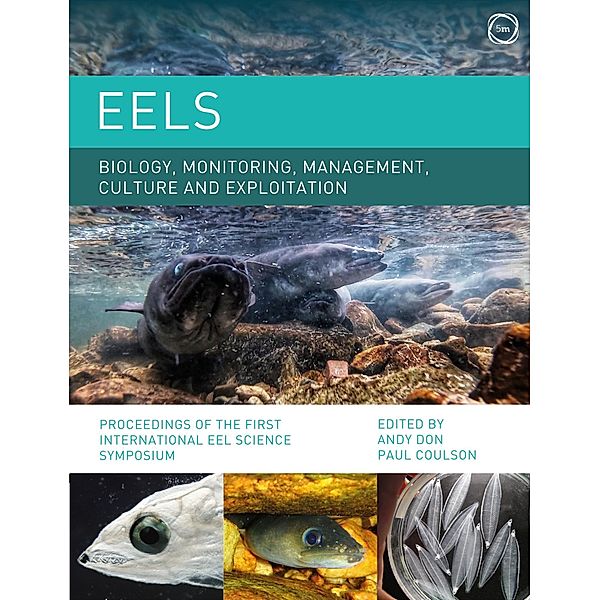 Eels Biology, Monitoring, Management, Culture and Exploitation