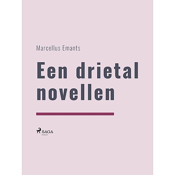 Een drietal novellen / Nederlandstalige klassiekers, Marcellus Emants