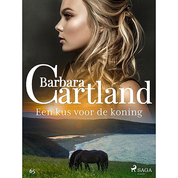 Een kus voor de koning / Barbara Cartland's Eternal Collection Bd.65, Barbara Cartland