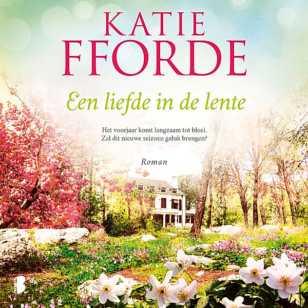 Een liefde in de lente, Katie Fforde