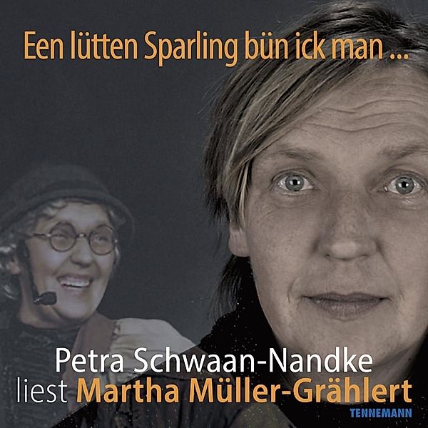 Een lütten Sparling bün ick man, Audio-CD, Martha Müller-grählert