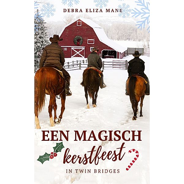 Een magisch kerstfeest in Twin Bridges, Debra Eliza Mane