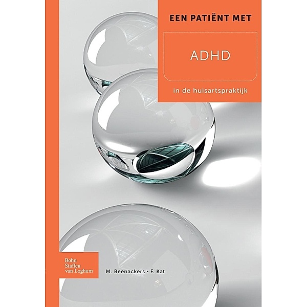 Een patient met ADHD, F. Kat, M. Beenackers