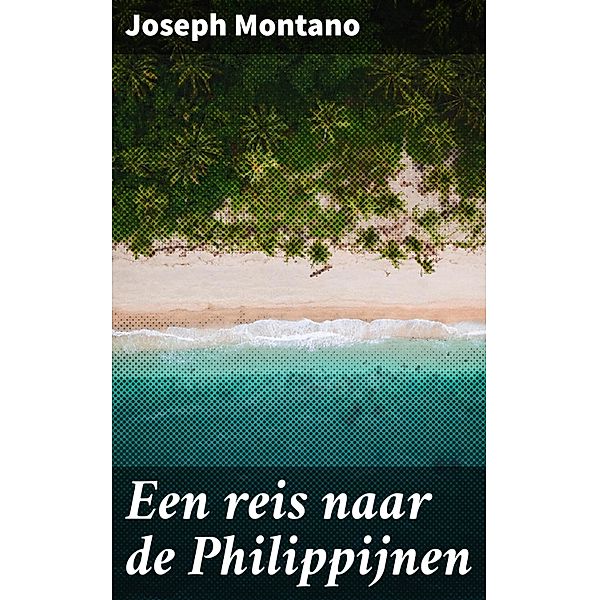 Een reis naar de Philippijnen, Joseph Montano