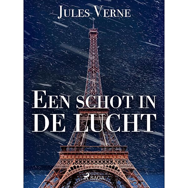 Een schot in de lucht / Buitengewone reizen, Jules Verne