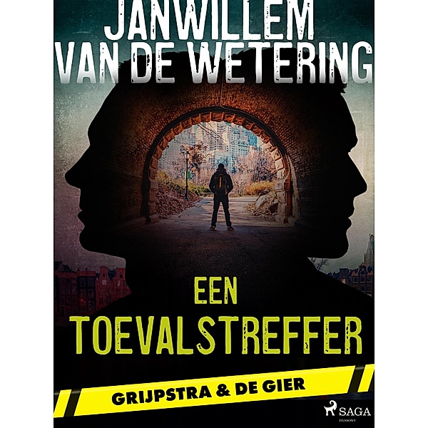 Een toevalstreffer / Grijpstra en De Gier Bd.14, Janwillem Van De Wetering