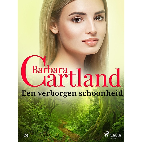 Een verborgen schoonheid / Barbara Cartland's Eternal Collection Bd.23, Barbara Cartland
