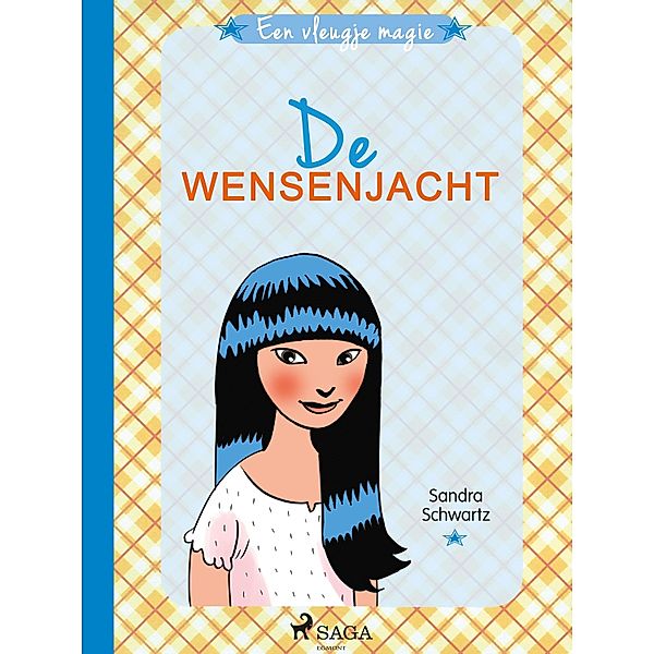 Een vleugje magie 2 - De wensenjacht / Een vleugje magie Bd.2, Sandra Schwartz