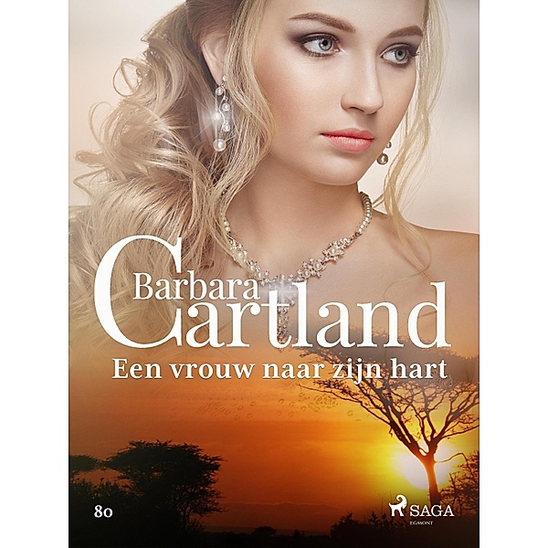 Een vrouw naar zijn hart / Barbara Cartland's Eternal Collection Bd.17, Barbara Cartland