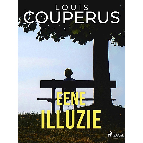 Eene illuzie, Louis Couperus