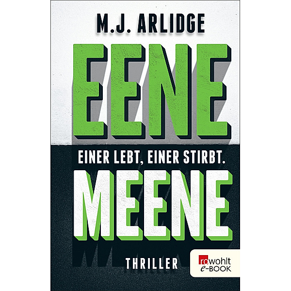 Eene Meene, M. J. Arlidge