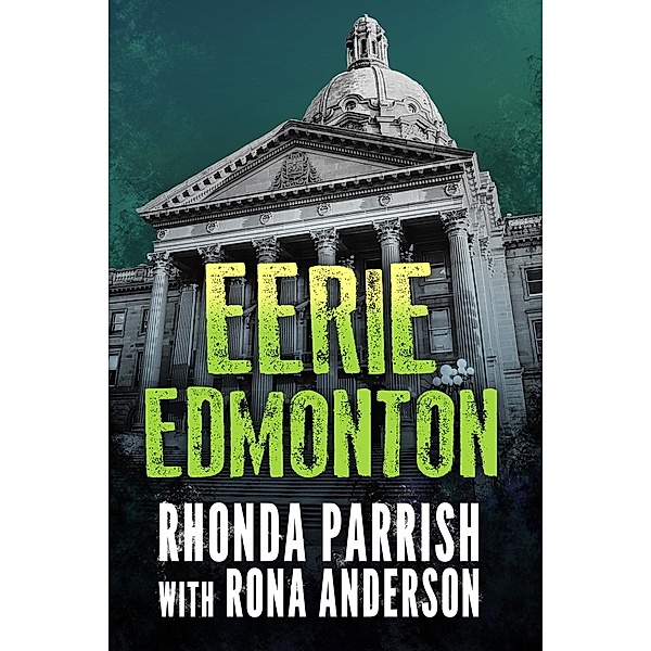 Eerie Edmonton, Rhonda Parrish
