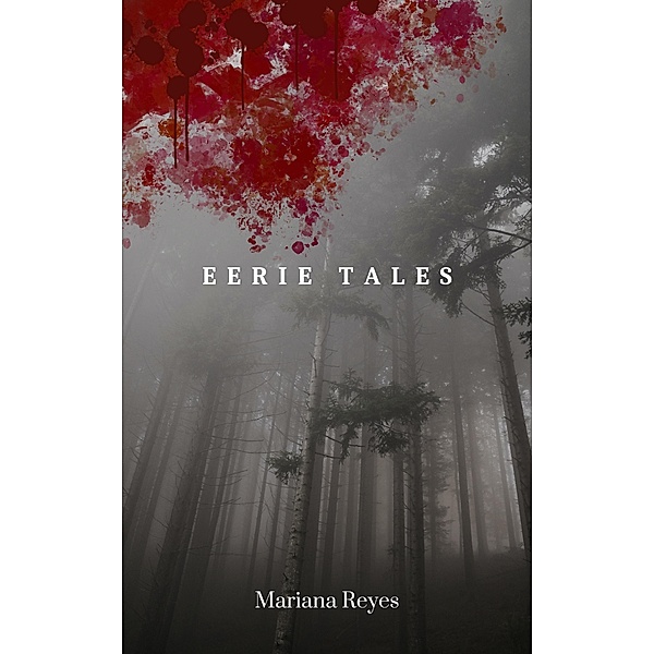 Eerie Tales, Mariana Reyes