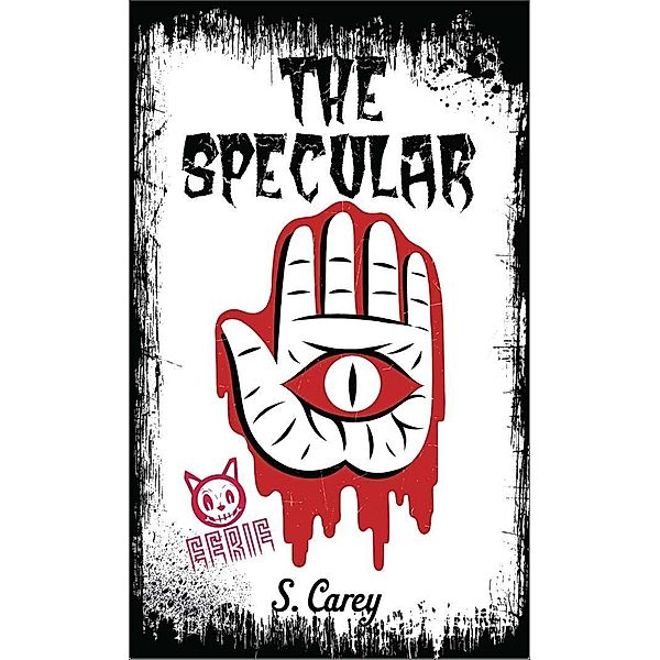 Eerie: The Specular, S. Carey