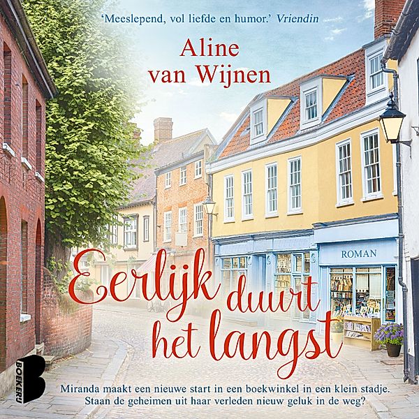 Eerlijk duurt het langst, Aline van Wijnen