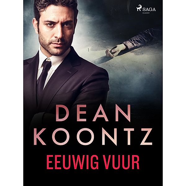 Eeuwig vuur, Dean Koontz