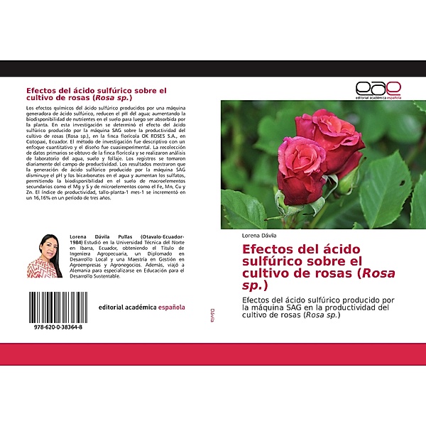 Efectos del ácido sulfúrico sobre el cultivo de rosas (Rosa sp.), Lorena Dávila