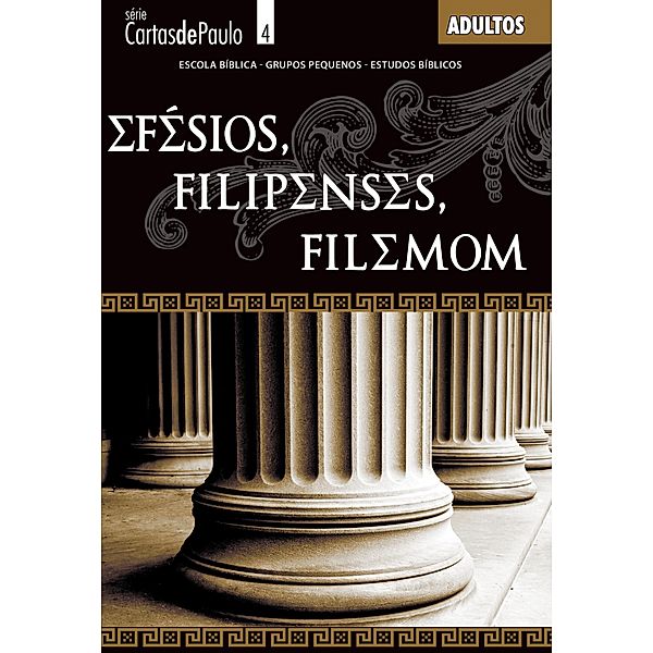 Efésios, Filipenses, Filemom | Professor / Cartas de Paulo, Editora Cristã Evangélica